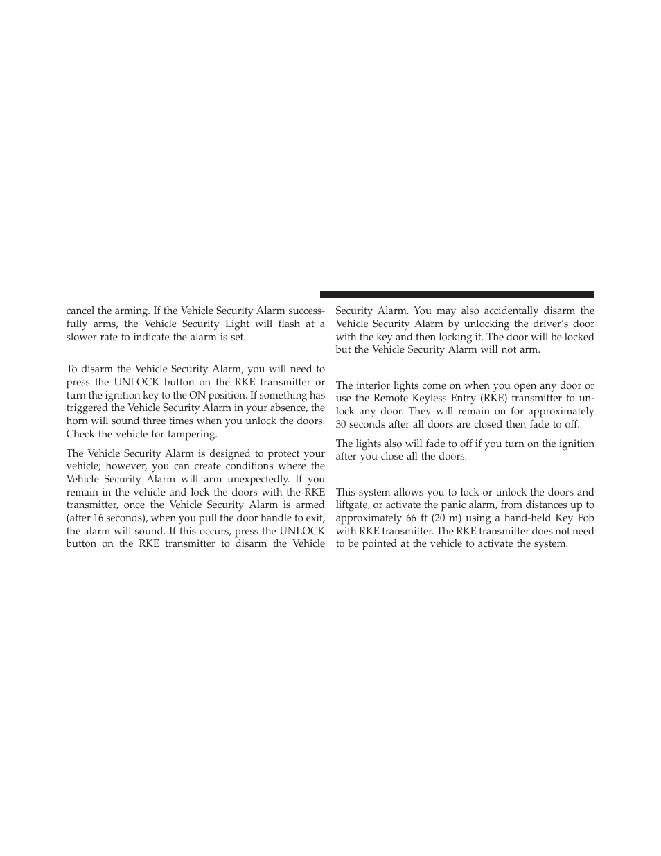 To disarm the system, Illuminated entry, Remote keyless entry (rke) | Jeep 2010 Grand Cherokee - Owner Manual User Manual | Page 21 / 466