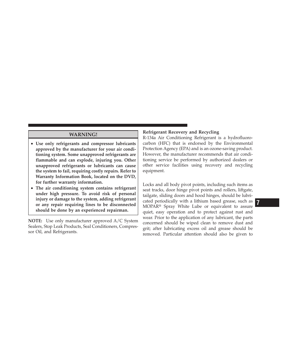 Body lubrication | Jeep 2010 Grand Cherokee - Owner Manual User Manual | Page 376 / 466