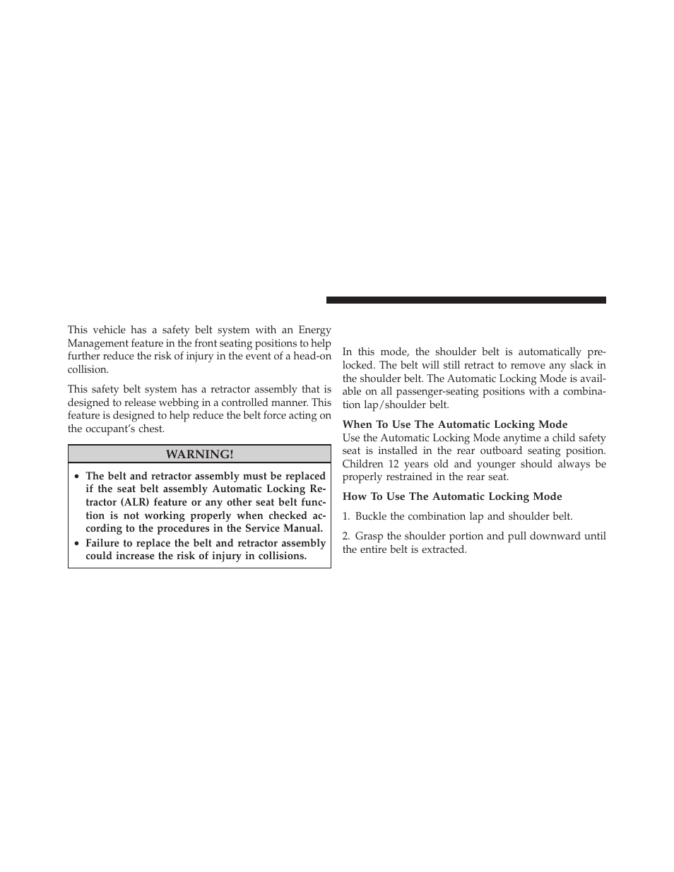 Energy management feature, Automatic locking retractors (alr) mode, If equipped | Jeep 2010 Grand Cherokee - Owner Manual User Manual | Page 43 / 466