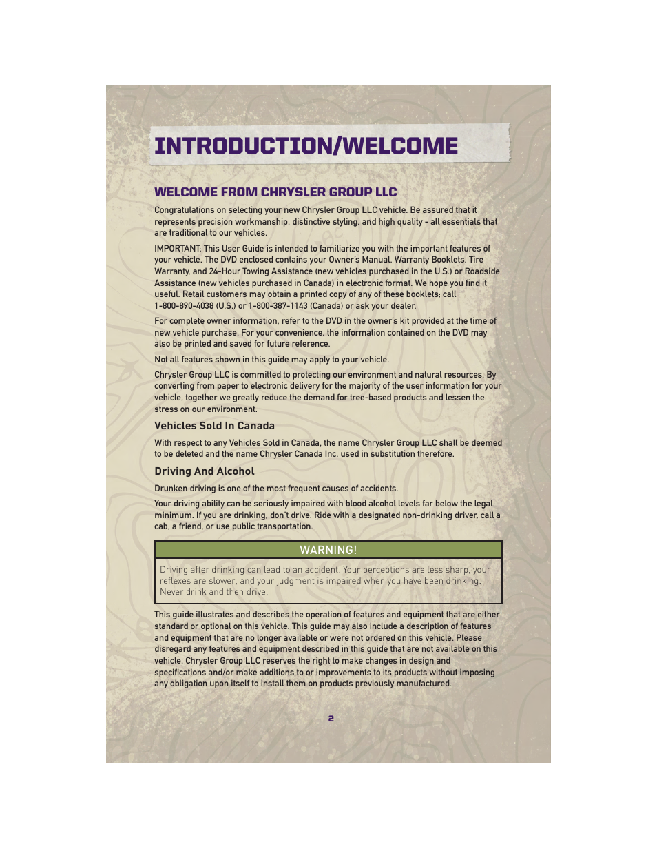 Introduction/welcome, Welcome from chrysler group llc, Vehicles sold in canada | Driving and alcohol | Jeep 2010 Grand Cherokee SRT - User Guide User Manual | Page 4 / 84