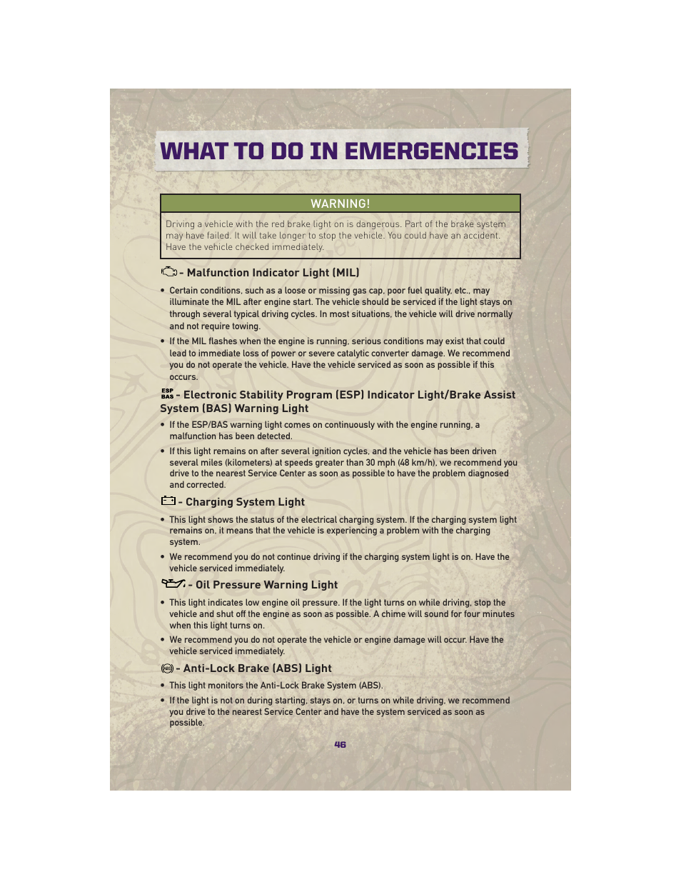 Malfunction indicator light (mil), Charging system light, Oil pressure warning light | Anti-lock brake (abs) light, What to do in emergencies | Jeep 2010 Grand Cherokee SRT - User Guide User Manual | Page 48 / 84