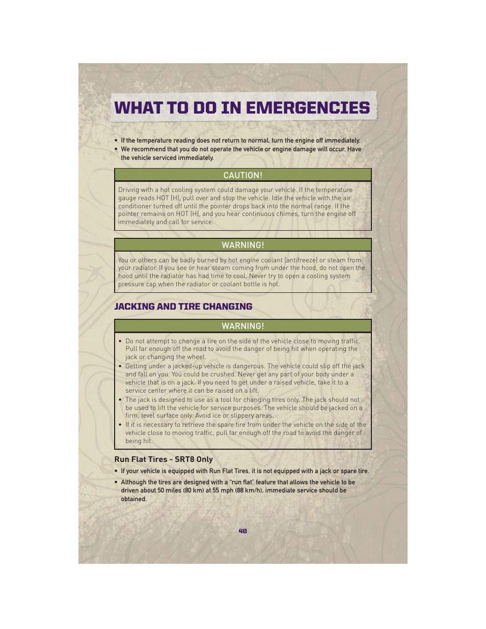 Jacking and tire changing, Run flat tires - srt8 only, What to do in emergencies | Jeep 2010 Grand Cherokee SRT - User Guide User Manual | Page 50 / 84