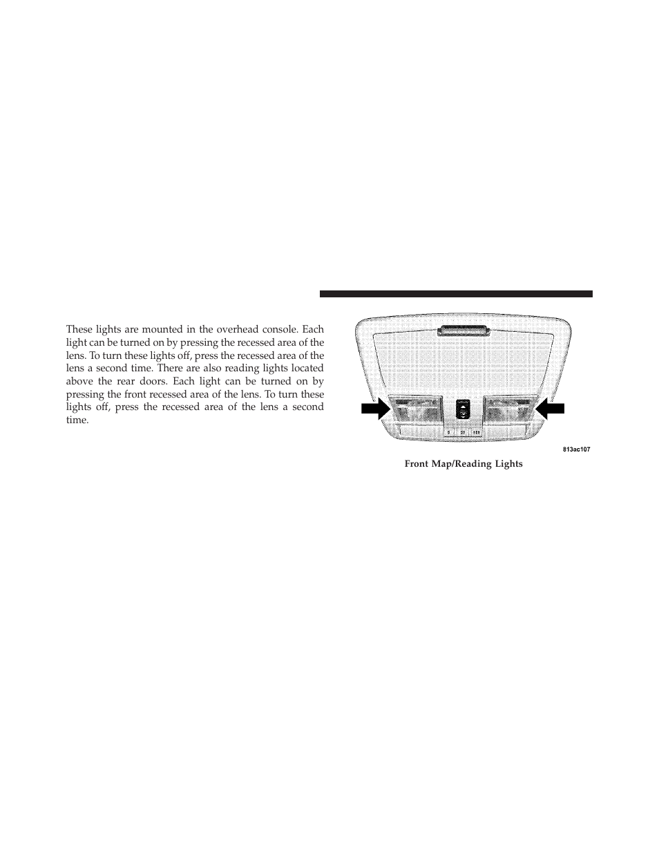 Front map/reading lights | Jeep 2010 Grand Cherokee SRT - Owner Manual User Manual | Page 109 / 407