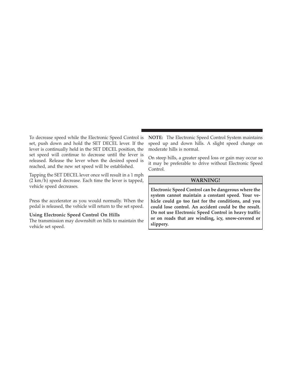 To accelerate for passing | Jeep 2010 Grand Cherokee SRT - Owner Manual User Manual | Page 119 / 407