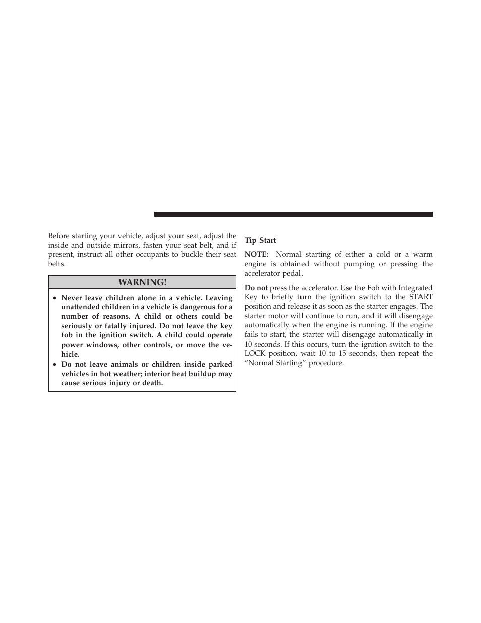 Starting procedures, Normal starting | Jeep 2010 Grand Cherokee SRT - Owner Manual User Manual | Page 239 / 407