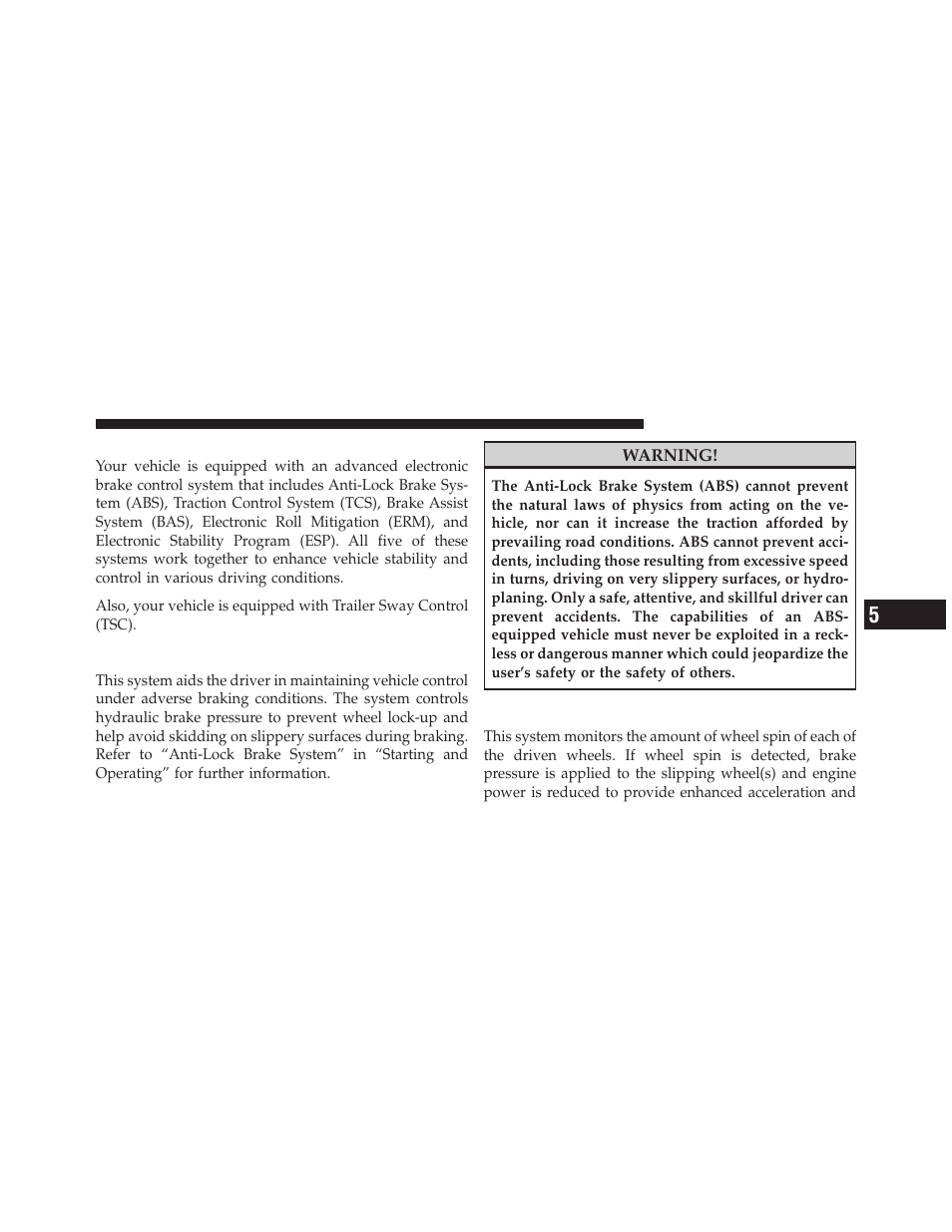 Electronic brake control system, Anti-lock brake system (abs), Traction control system (tcs) | Jeep 2010 Grand Cherokee SRT - Owner Manual User Manual | Page 256 / 407