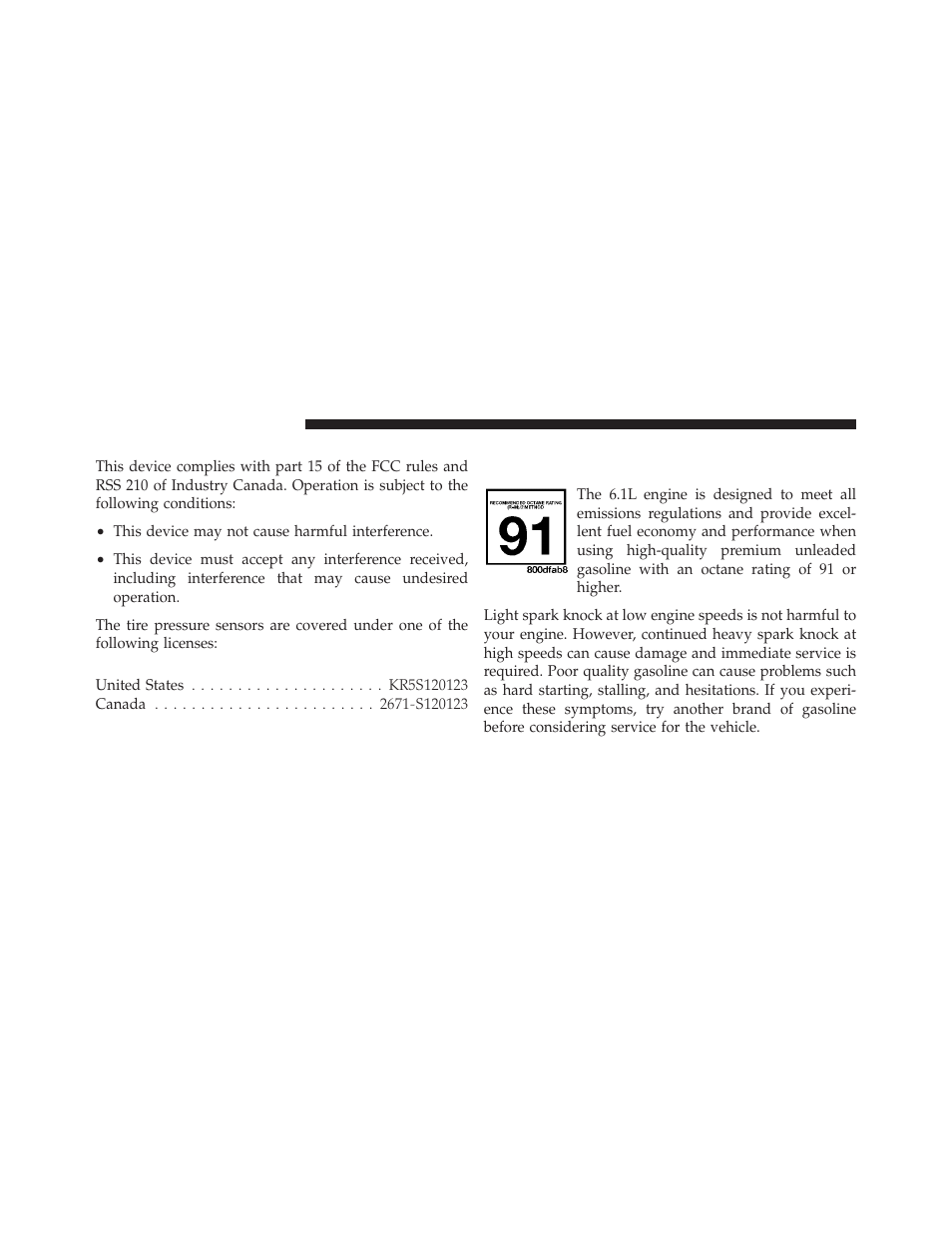 General information, Fuel requirements, 1l engine | Jeep 2010 Grand Cherokee SRT - Owner Manual User Manual | Page 283 / 407