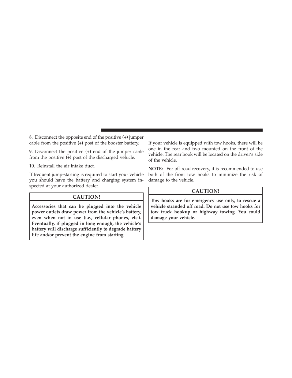 Emergency tow hooks — if equipped | Jeep 2010 Grand Cherokee SRT - Owner Manual User Manual | Page 309 / 407