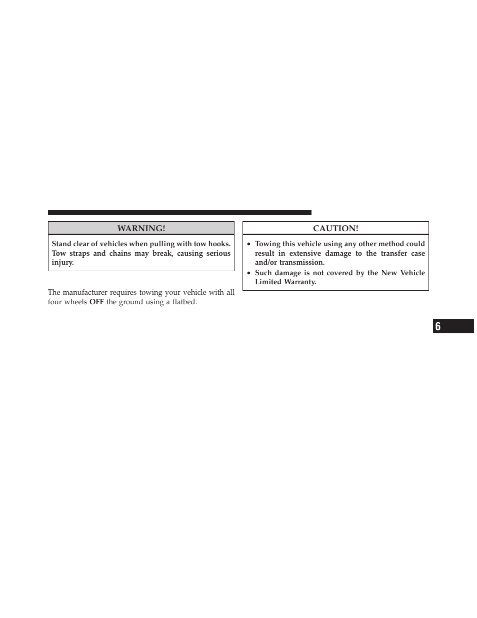 Towing a disabled vehicle | Jeep 2010 Grand Cherokee SRT - Owner Manual User Manual | Page 310 / 407