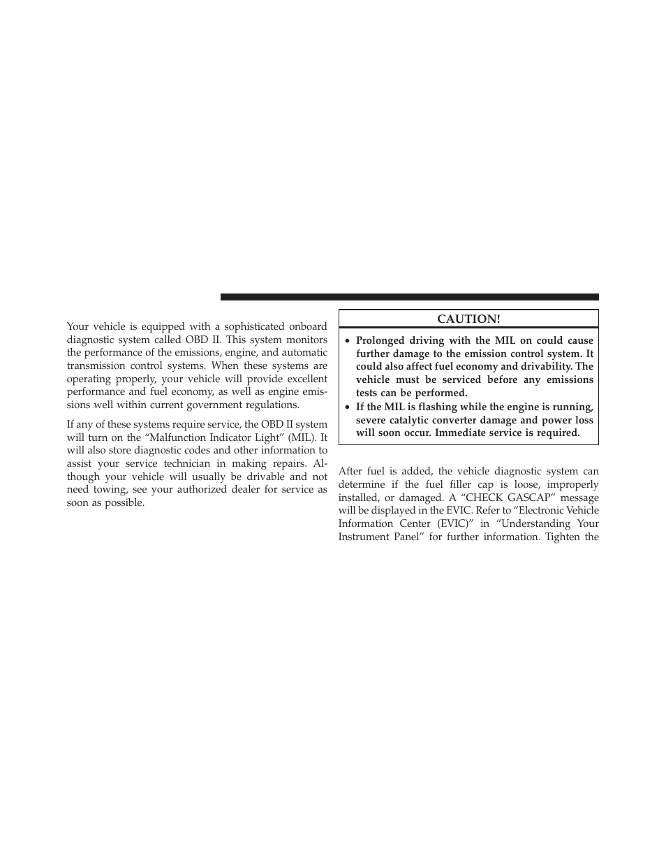 Onboard diagnostic system – obd ii, Loose fuel filler cap message | Jeep 2010 Grand Cherokee SRT - Owner Manual User Manual | Page 315 / 407