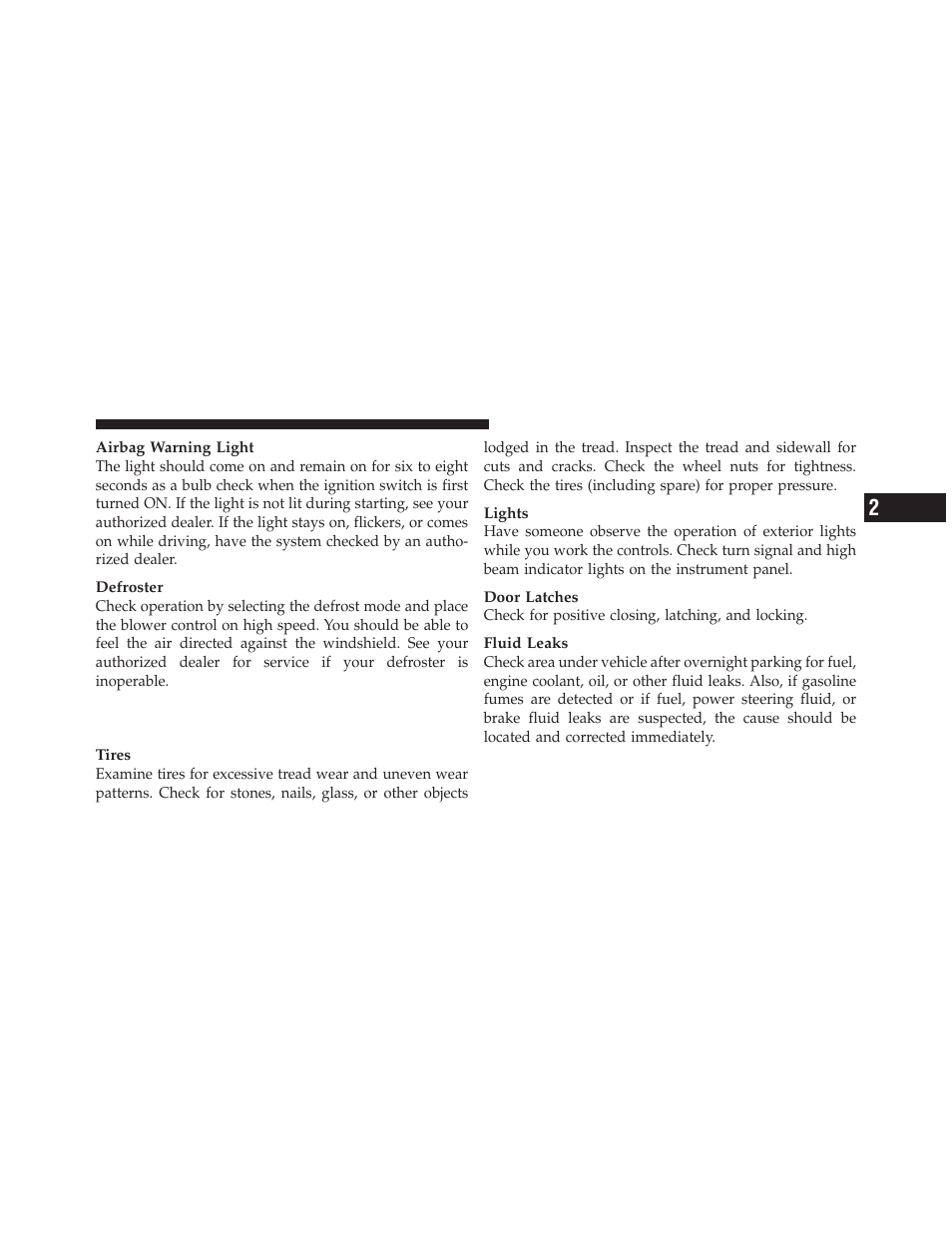 Periodic safety checks you should make, Outside the vehicle | Jeep 2010 Grand Cherokee SRT - Owner Manual User Manual | Page 74 / 407