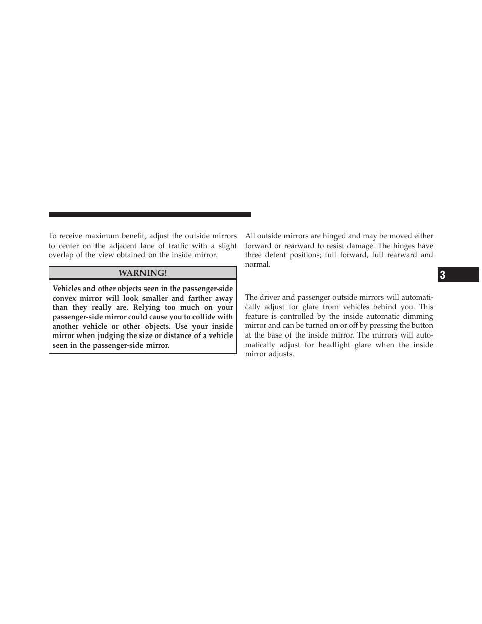 Outside mirrors, Outside mirrors folding feature, Driver's automatic dimming mirrors — if equipped | Driver’s automatic dimming mirrors — if, Equipped | Jeep 2010 Grand Cherokee SRT - Owner Manual User Manual | Page 82 / 407