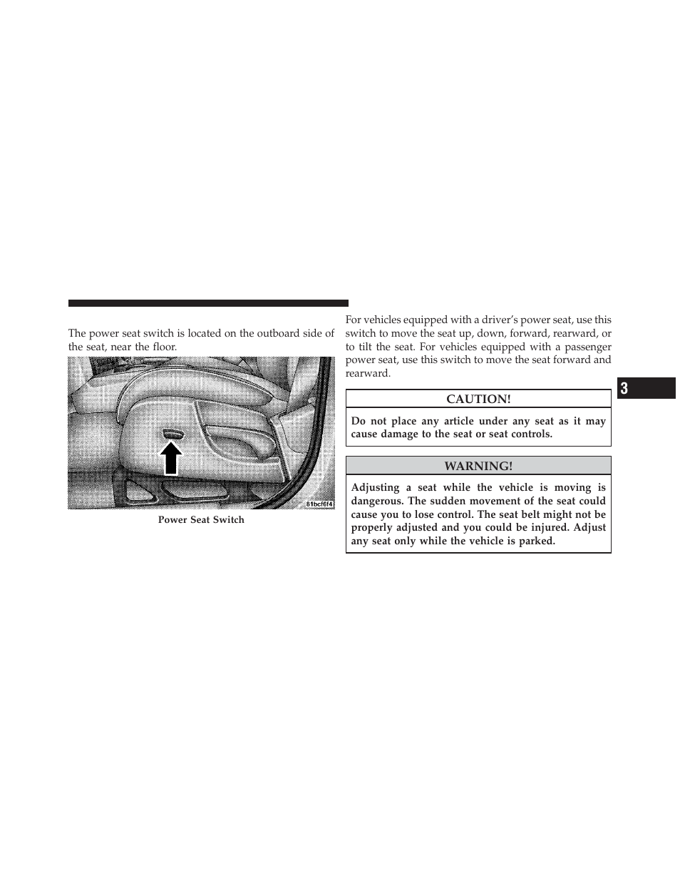 Power seat — if equipped | Jeep 2010 Liberty - Owner Manual User Manual | Page 136 / 522