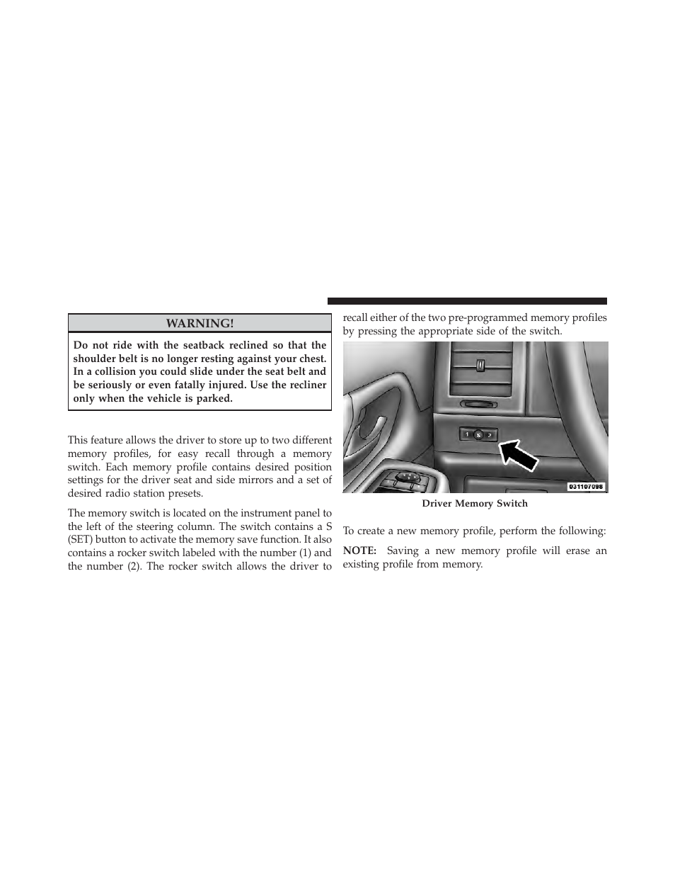 Driver memory seat — if equipped, Programming the memory feature | Jeep 2010 Liberty - Owner Manual User Manual | Page 143 / 522