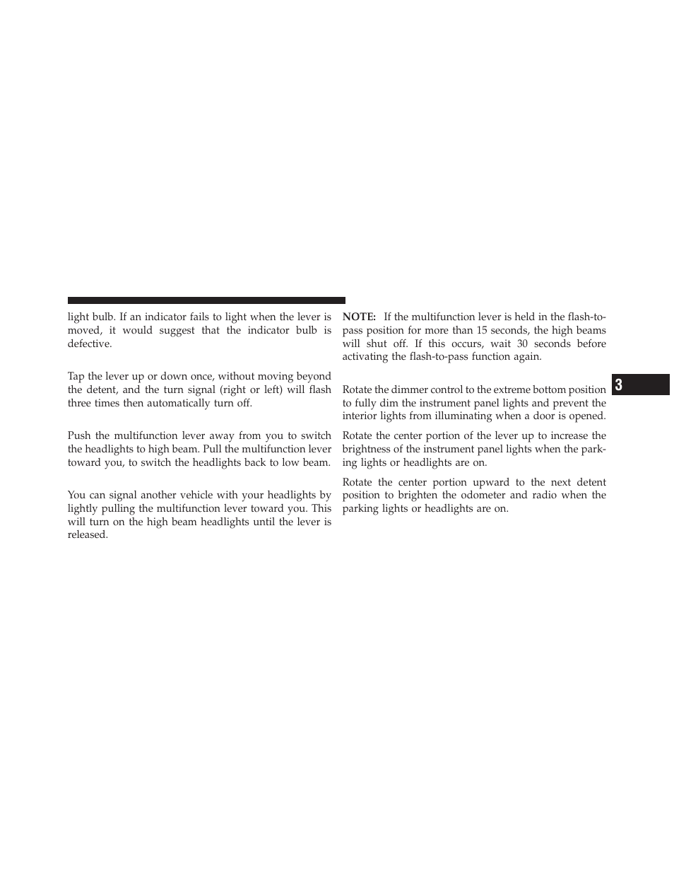 Lane change assist, High/low beam switch, Flash-to-pass | Instrument panel dimmer | Jeep 2010 Liberty - Owner Manual User Manual | Page 154 / 522