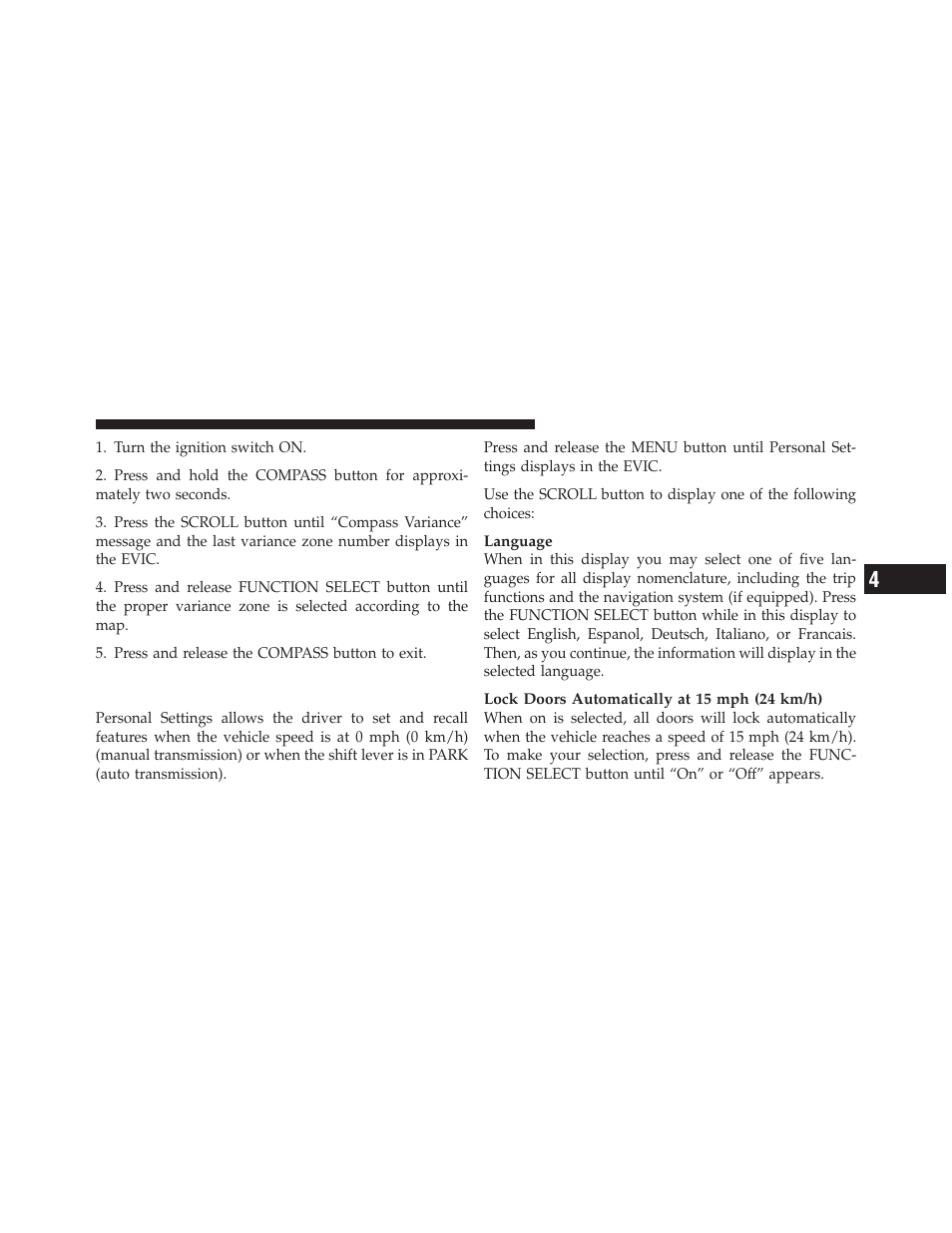 Personal settings (customer-programmable features), Personal settings, Customer-programmable features) | Jeep 2010 Liberty - Owner Manual User Manual | Page 232 / 522