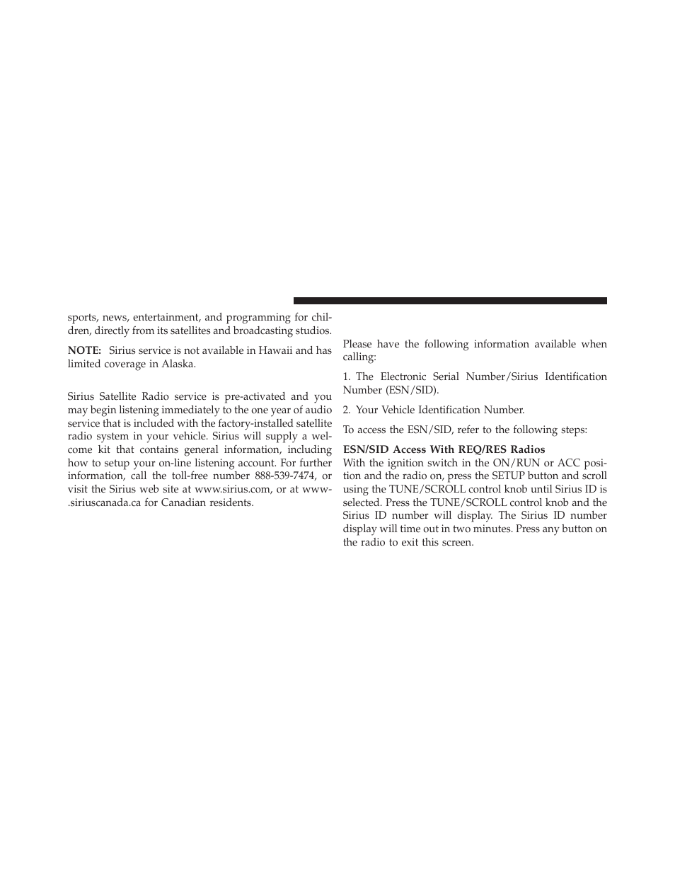 System activation, Electronic serial number/sirius, Identification number (esn/sid) | Jeep 2010 Liberty - Owner Manual User Manual | Page 275 / 522