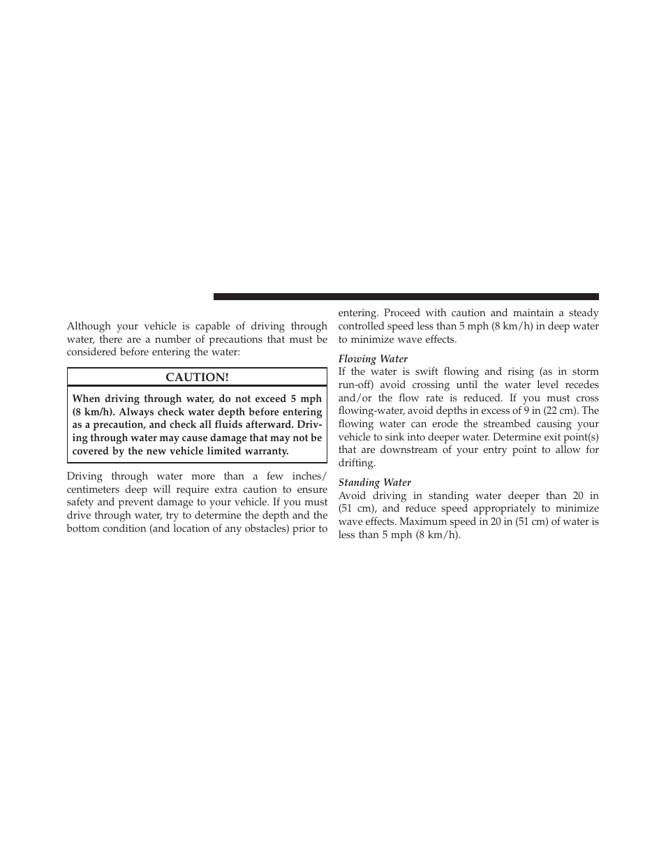 Driving through water | Jeep 2010 Liberty - Owner Manual User Manual | Page 323 / 522