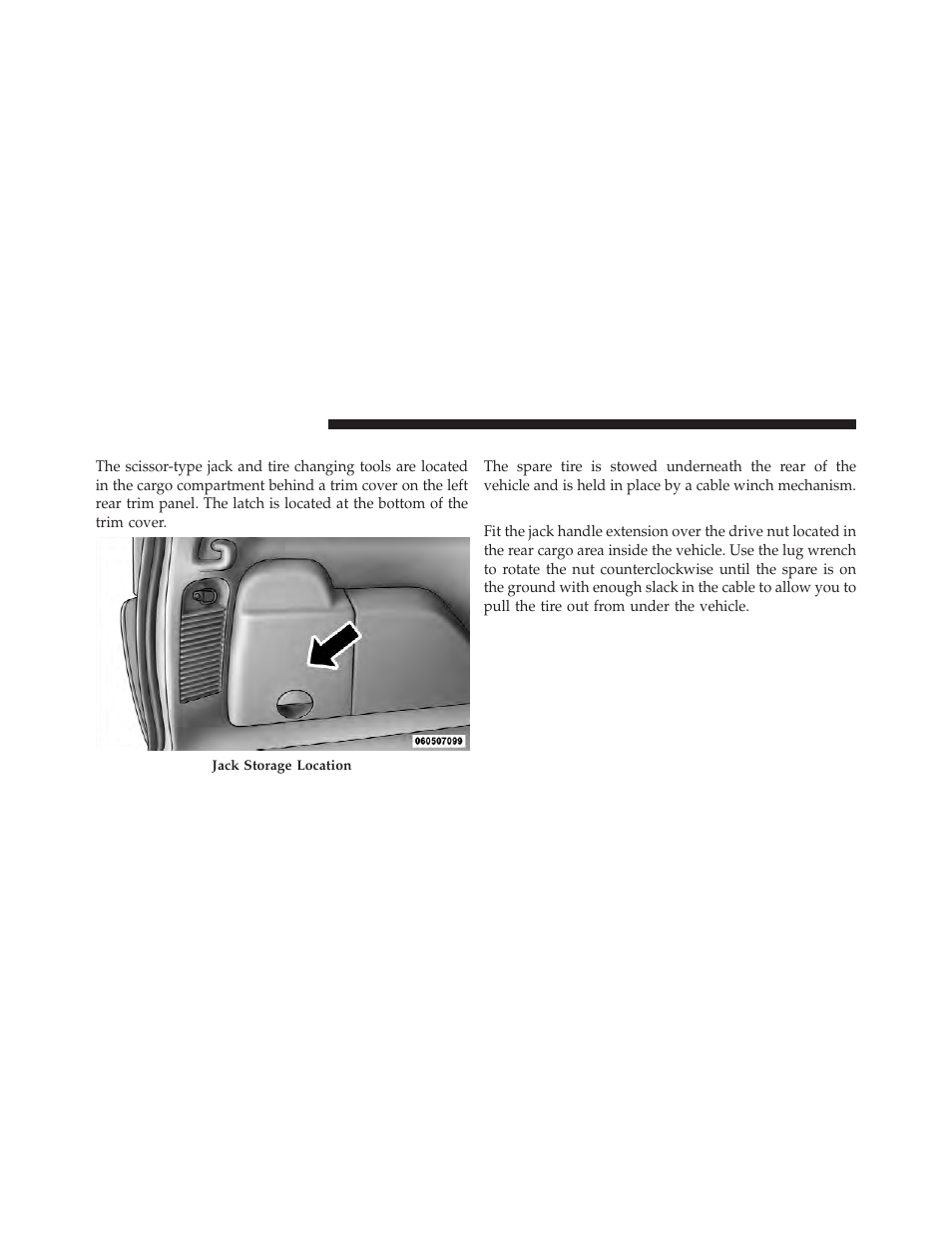 Jack location, Spare tire stowage, Spare tire removal | Jeep 2010 Liberty - Owner Manual User Manual | Page 407 / 522