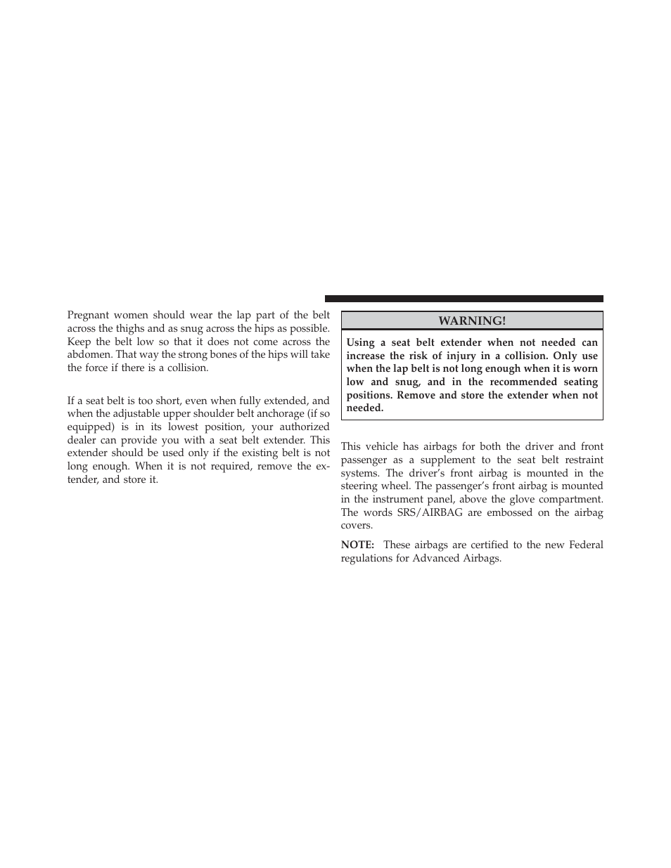 Seat belt extender, Supplemental restraint system (srs) - airbags, Supplemental restraint system (srs) | Airbags | Jeep 2010 Liberty - Owner Manual User Manual | Page 57 / 522