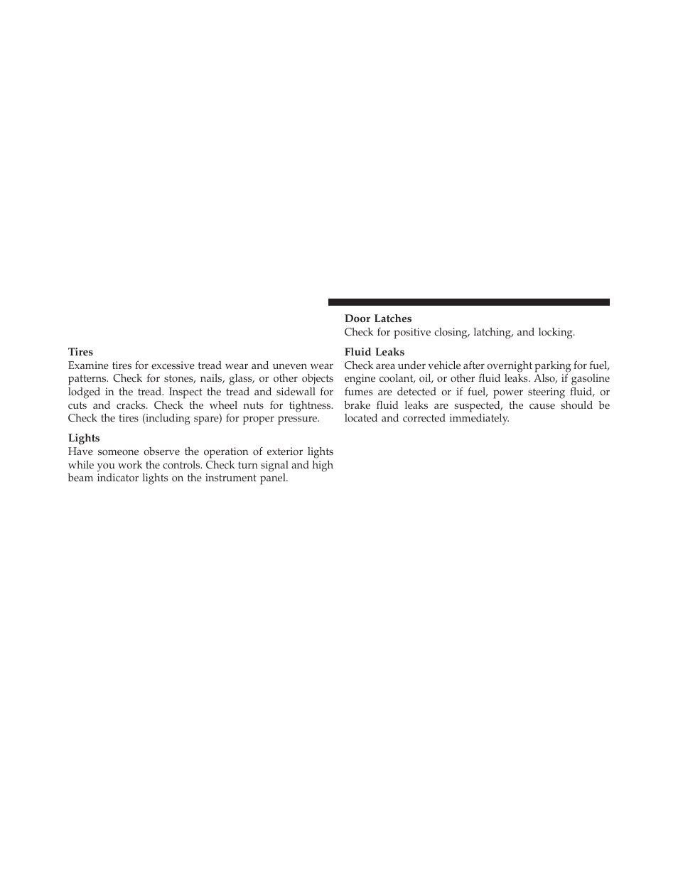 Periodic safety checks you should make, Outside the vehicle | Jeep 2010 Liberty - Owner Manual User Manual | Page 89 / 522