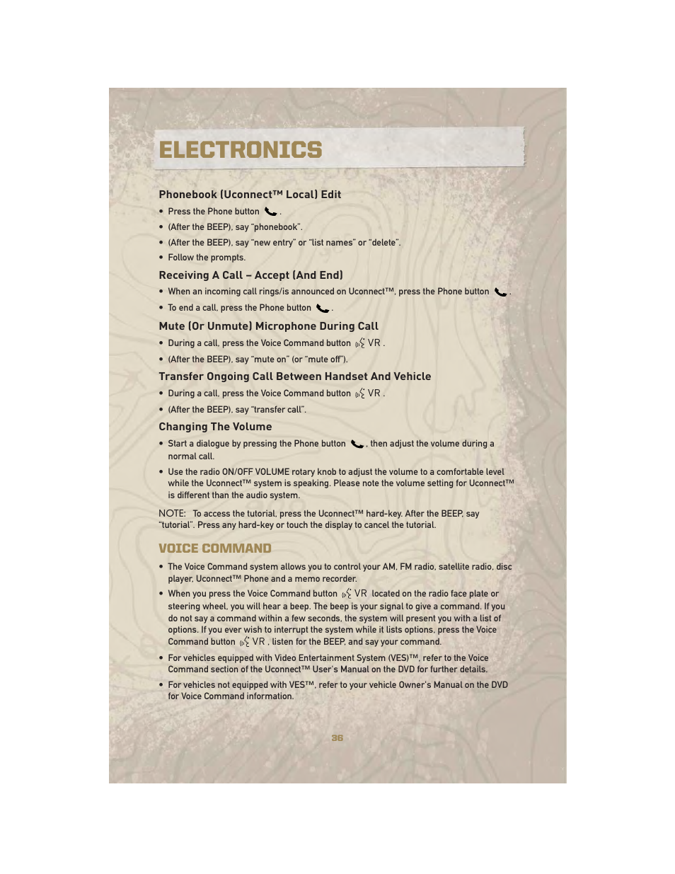 Phonebook (uconnect™ local) edit, Receiving a call – accept (and end), Mute (or unmute) microphone during call | Transfer ongoing call between handset and vehicle, Changing the volume, Voice command, Electronics | Jeep 2010 Liberty - User Guide User Manual | Page 38 / 80