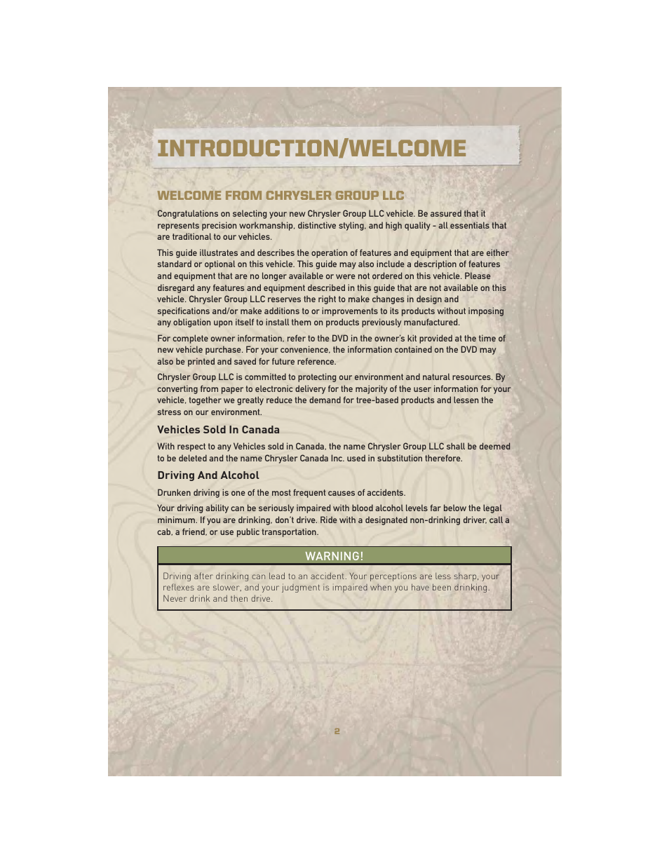 Introduction/welcome, Welcome from chrysler group llc, Vehicles sold in canada | Driving and alcohol | Jeep 2010 Liberty - User Guide User Manual | Page 4 / 80