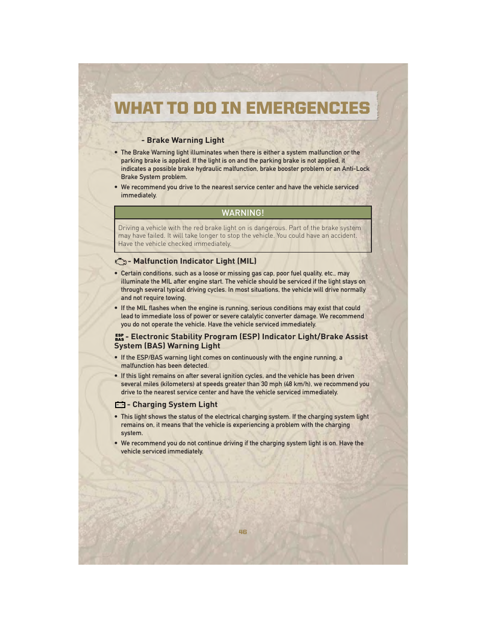 Brake warning light, Malfunction indicator light (mil), Charging system light | What to do in emergencies | Jeep 2010 Liberty - User Guide User Manual | Page 48 / 80