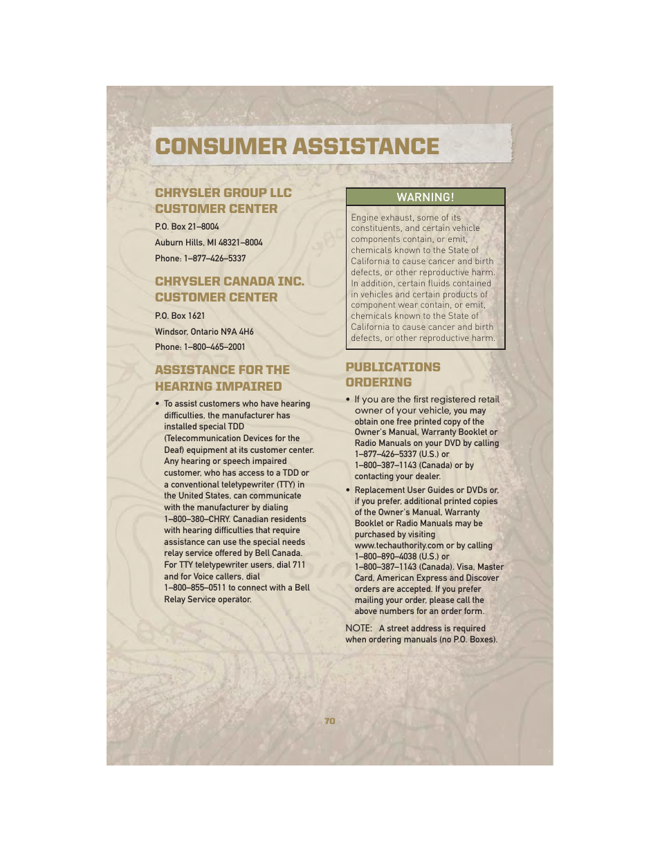 Consumer assistance, Chrysler group llc customer center, Chrysler canada inc. customer center | Assistance for the hearing impaired, Publications ordering | Jeep 2010 Liberty - User Guide User Manual | Page 72 / 80