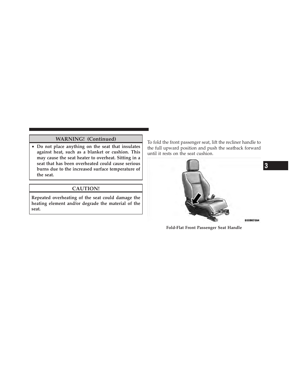 Fold-flat front passenger seat | Jeep 2010 Patriot - Owner Manual User Manual | Page 136 / 496