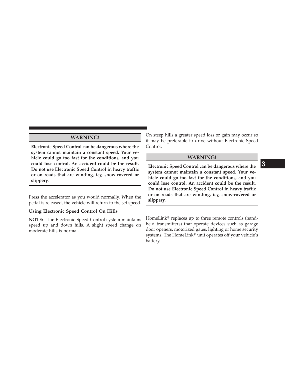 To accelerate for passing, Garage door opener — if equipped, Lane change assist | High/low beam switch, Flash-to-pass, Instrument panel dimming | Jeep 2010 Patriot - Owner Manual User Manual | Page 156 / 496