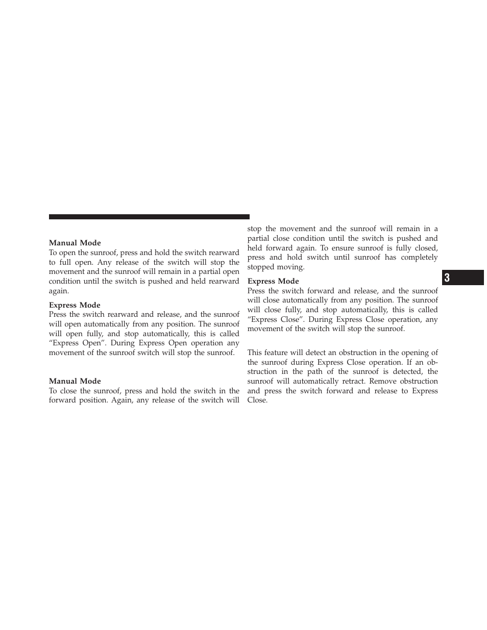 Opening the sunroof, Closing the sunroof, Pinch protect feature | To set a desired speed, To deactivate, To resume speed, To vary the speed setting | Jeep 2010 Patriot - Owner Manual User Manual | Page 164 / 496
