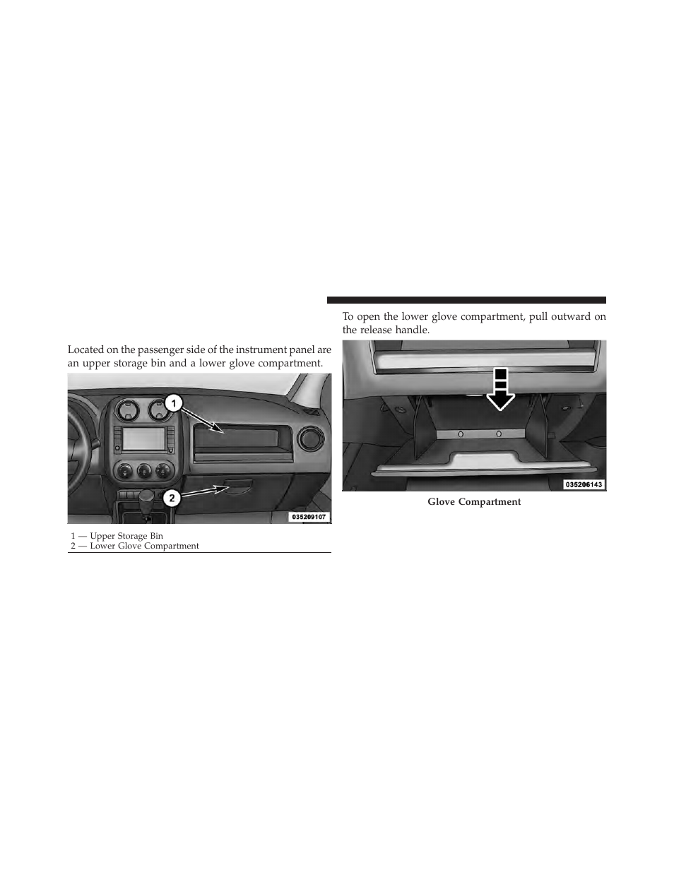 Storage, Glove compartment and storage bin, Gate operator/canadian programming | Using homelink | Jeep 2010 Patriot - Owner Manual User Manual | Page 171 / 496