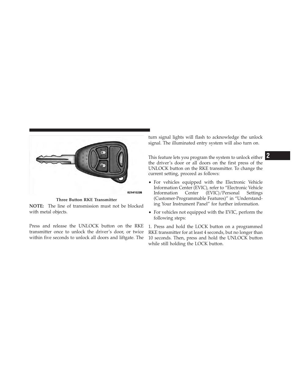 To unlock the doors and liftgate, Remote key unlock, driver door/all first press, Sentry key | Jeep 2010 Patriot - Owner Manual User Manual | Page 20 / 496