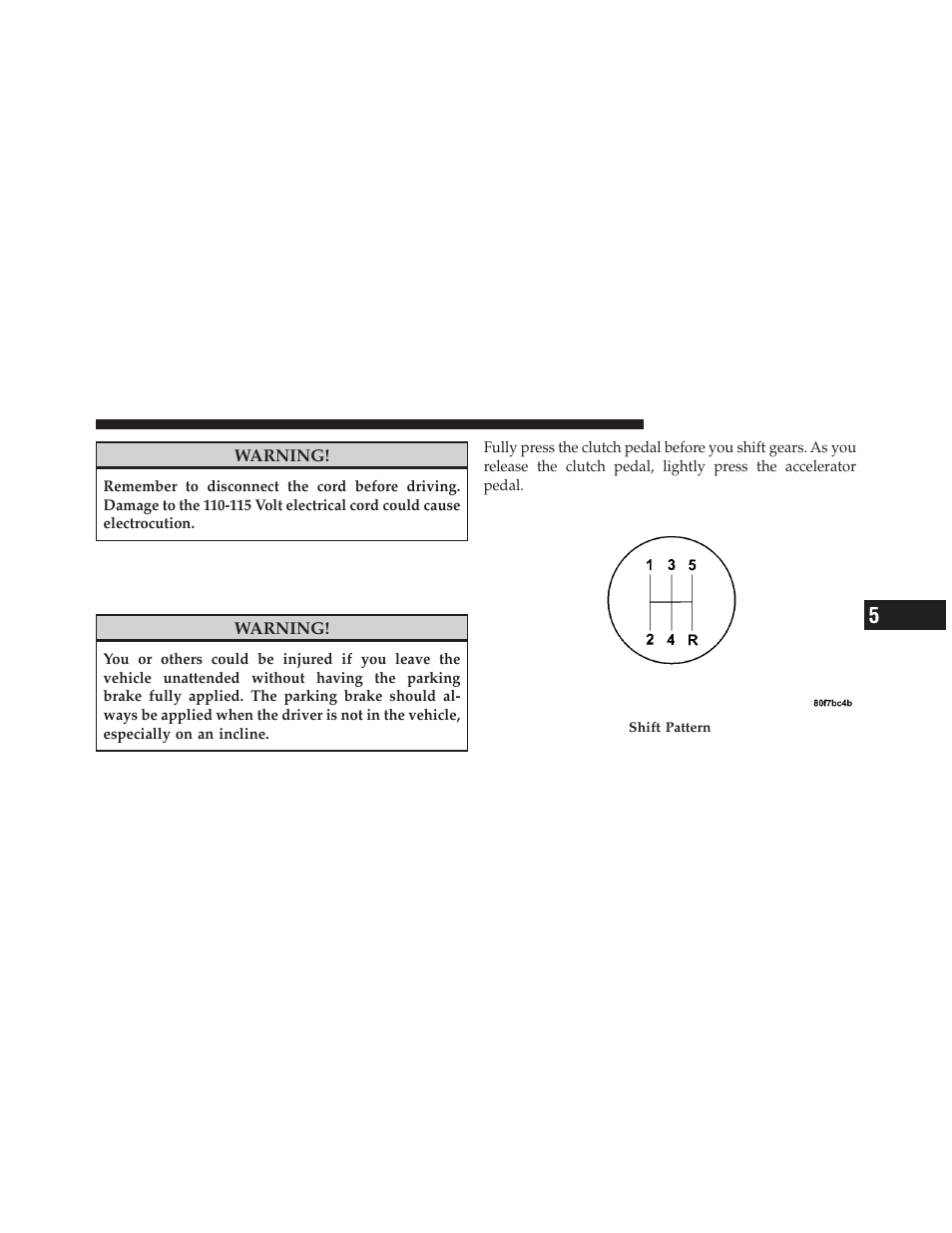 Manual transmission — if equipped, Five–speed manual transmission, Automatic temperature control (atc) | If equipped | Jeep 2010 Patriot - Owner Manual User Manual | Page 294 / 496