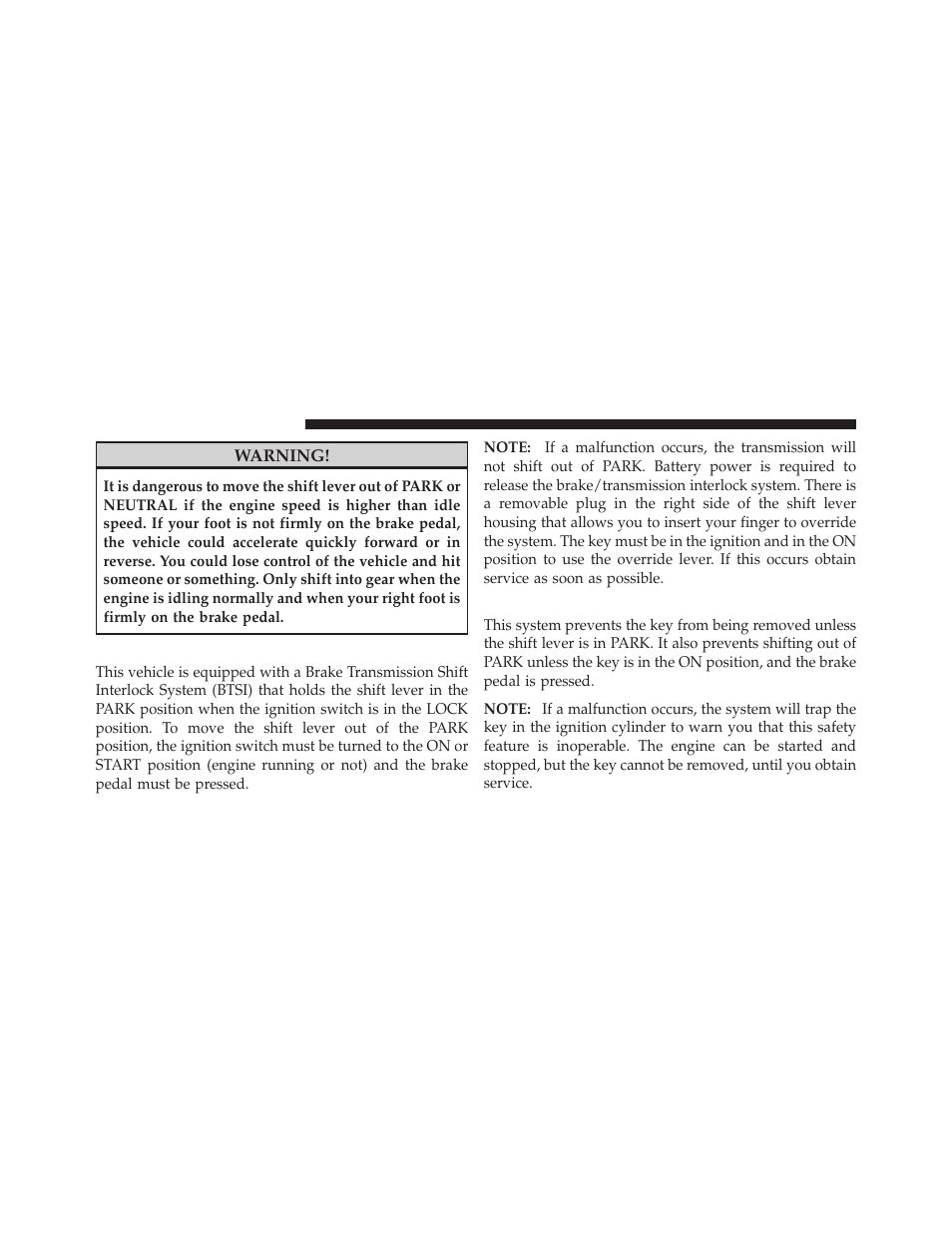 Brake/transmission interlock system, Automatic transmission ignition interlock system | Jeep 2010 Patriot - Owner Manual User Manual | Page 297 / 496