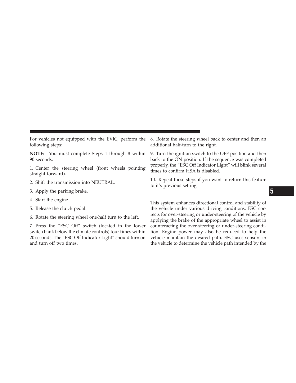 Electronic stability control (esc), Driving in snow, mud and sand | Jeep 2010 Patriot - Owner Manual User Manual | Page 328 / 496