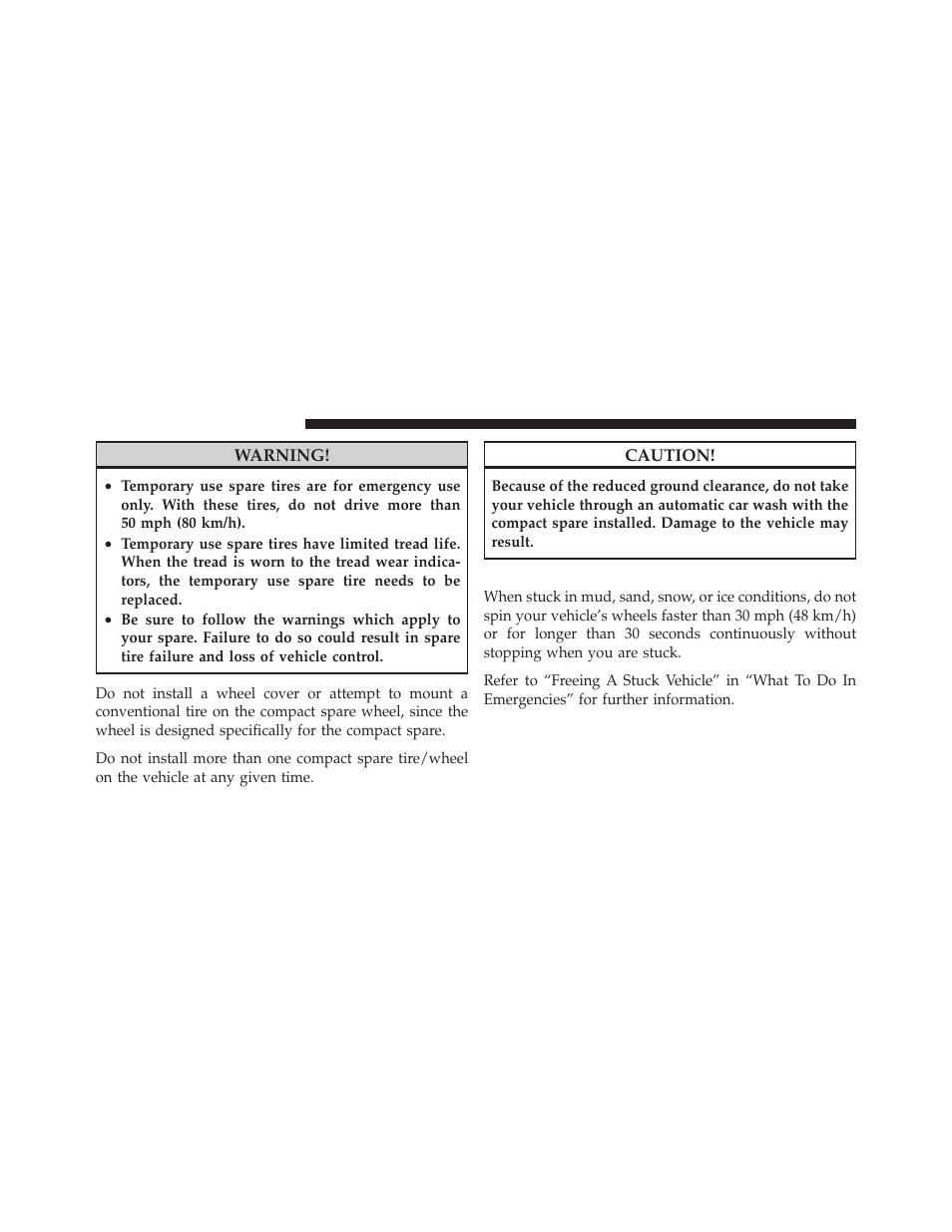 Tire spinning, Electronic roll mitigation (erm) | Jeep 2010 Patriot - Owner Manual User Manual | Page 347 / 496