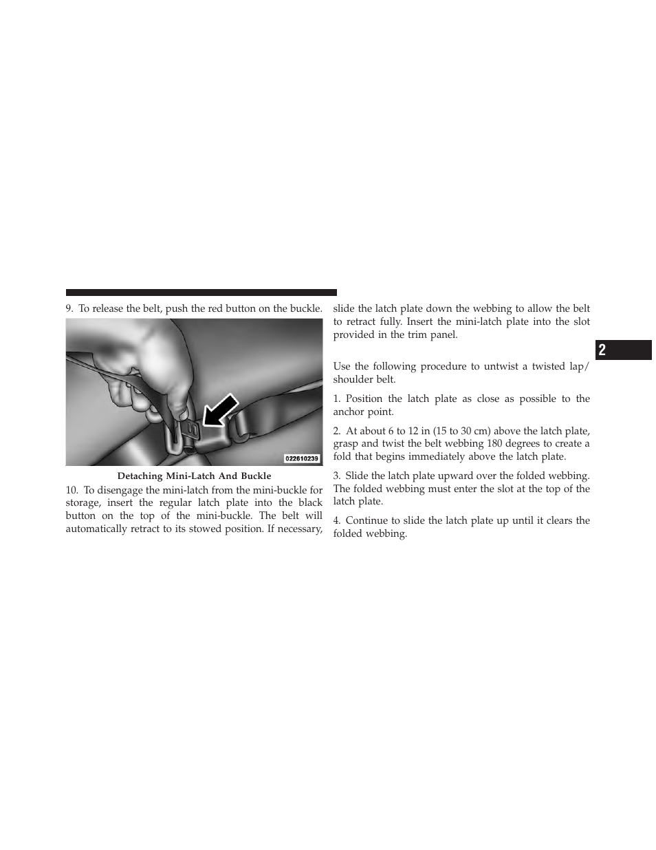 Lap/shoulder belt untwisting procedure | Jeep 2010 Patriot - Owner Manual User Manual | Page 48 / 496