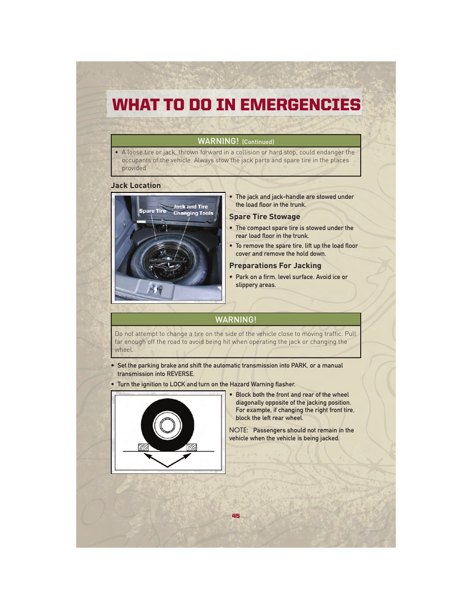 Jack location, Spare tire stowage, Preparations for jacking | What to do in emergencies | Jeep 2010 Patriot - User Guide User Manual | Page 47 / 72