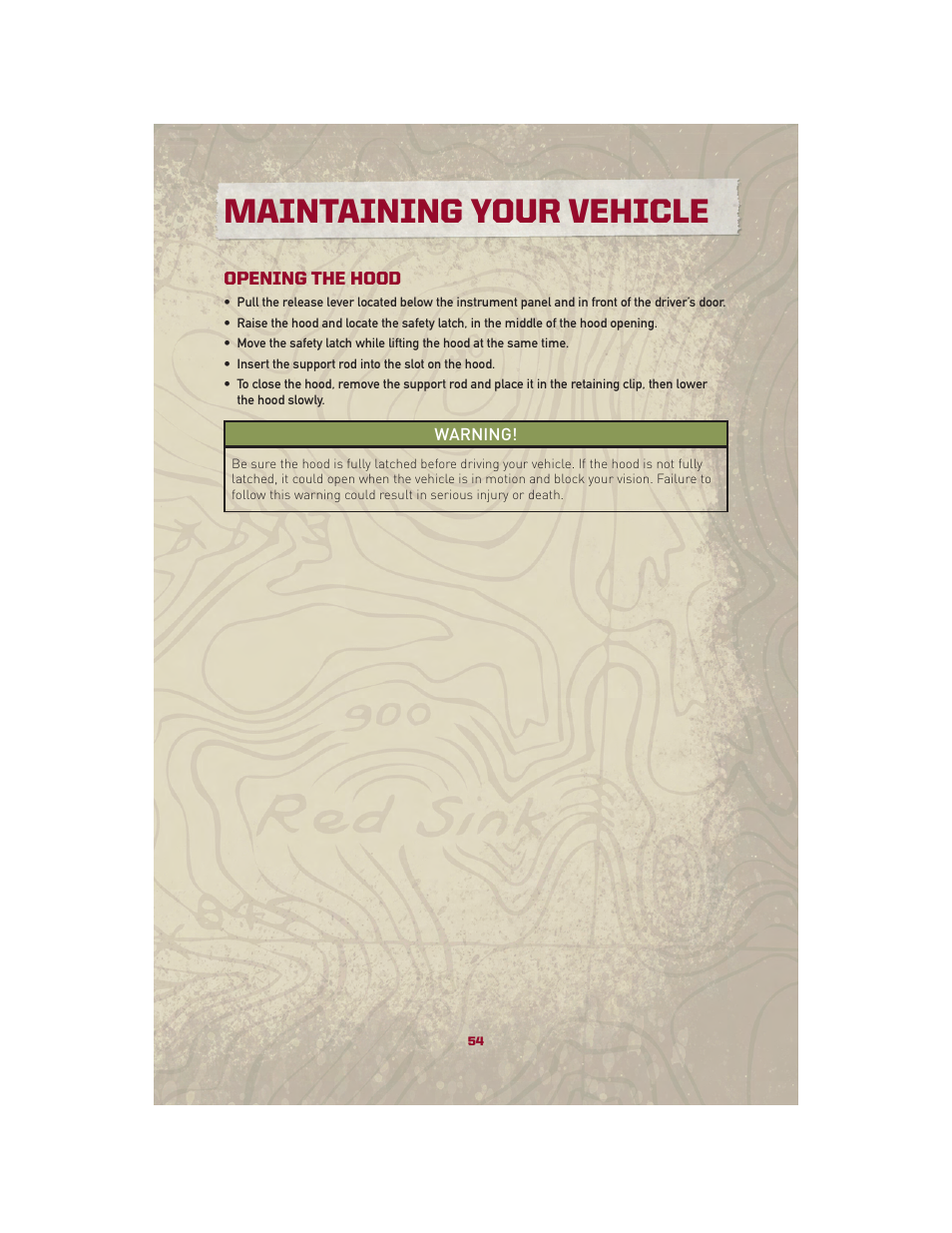 Maintaining your vehicle, Opening the hood, Engine compartment | Jeep 2010 Patriot - User Guide User Manual | Page 56 / 72