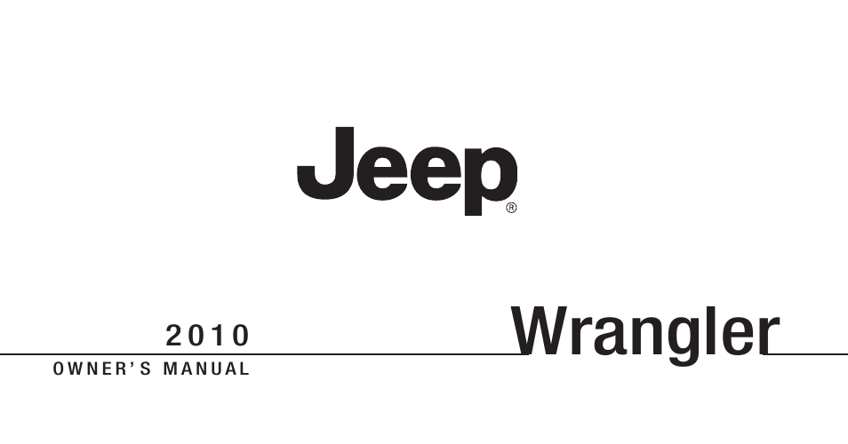 Jeep 2010 Wrangler Unlimited - Owner Manual User Manual | 554 pages