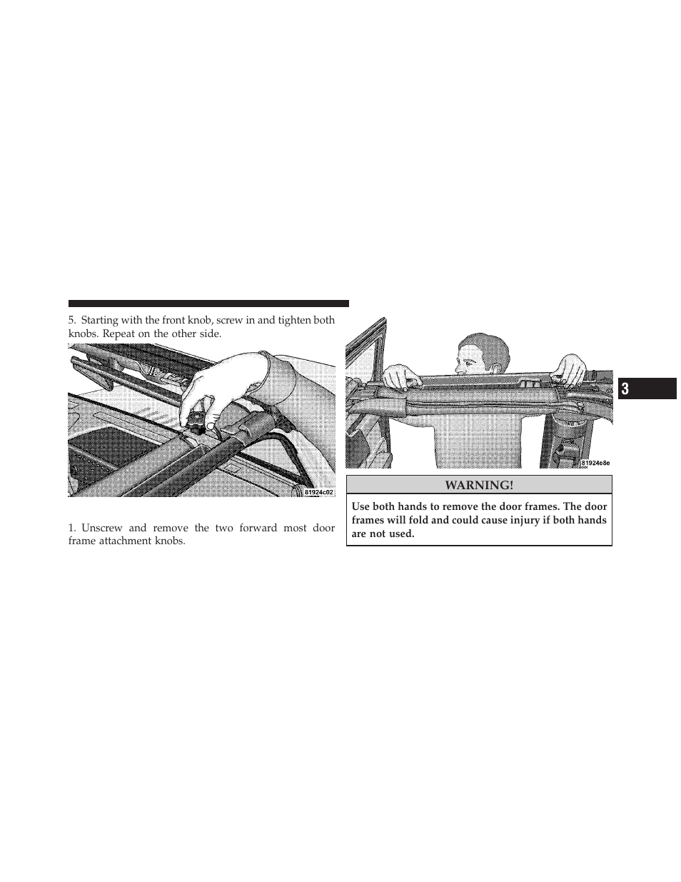 Door frame removal — four-door models | Jeep 2010 Wrangler Unlimited - Owner Manual User Manual | Page 176 / 554