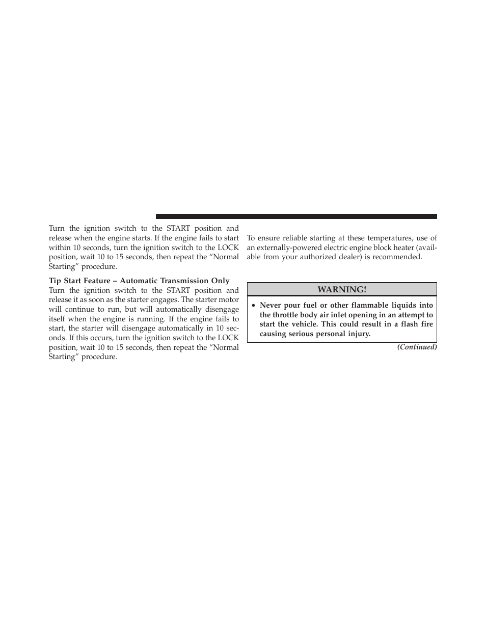 Extreme cold weather (below –20°f or –29°c), If engine fails to start, Extreme cold weather (below –20°f or | 29°c) | Jeep 2010 Wrangler Unlimited - Owner Manual User Manual | Page 333 / 554