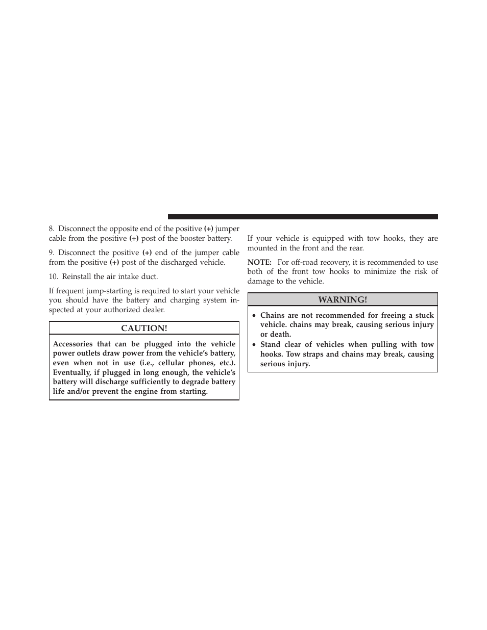 Emergency tow hooks — if equipped | Jeep 2010 Wrangler Unlimited - Owner Manual User Manual | Page 451 / 554