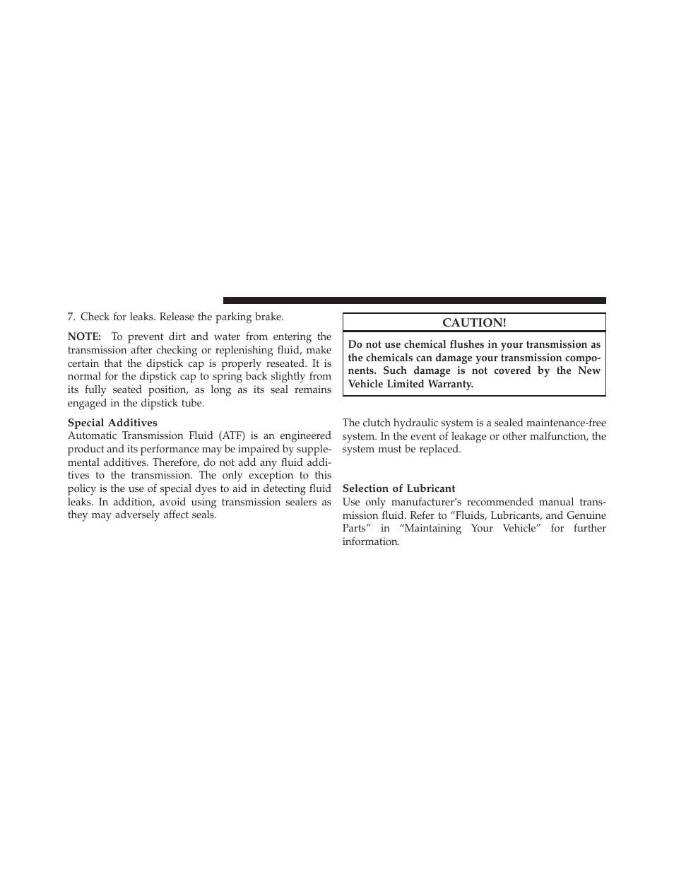 Hydraulic clutch fluid – manual transmission, Manual transmission – if equipped, Hydraulic clutch fluid – manual | Transmission | Jeep 2010 Wrangler Unlimited - Owner Manual User Manual | Page 481 / 554