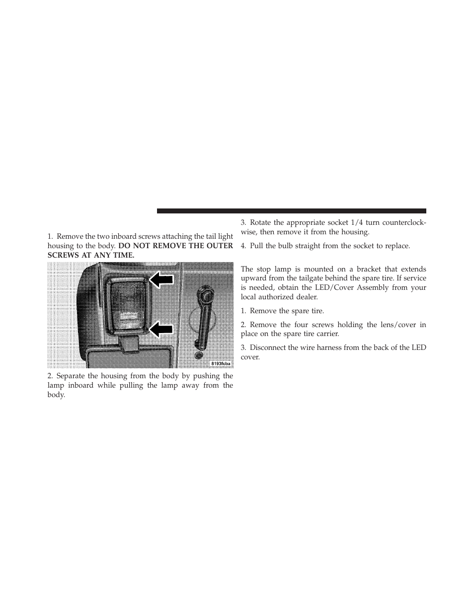 Rear tail, stop, turn signal, and backup lamp, Center high-mounted stop lamp (chmsl), Rear tail, stop, turn signal, and backup | Lamp | Jeep 2010 Wrangler Unlimited - Owner Manual User Manual | Page 501 / 554