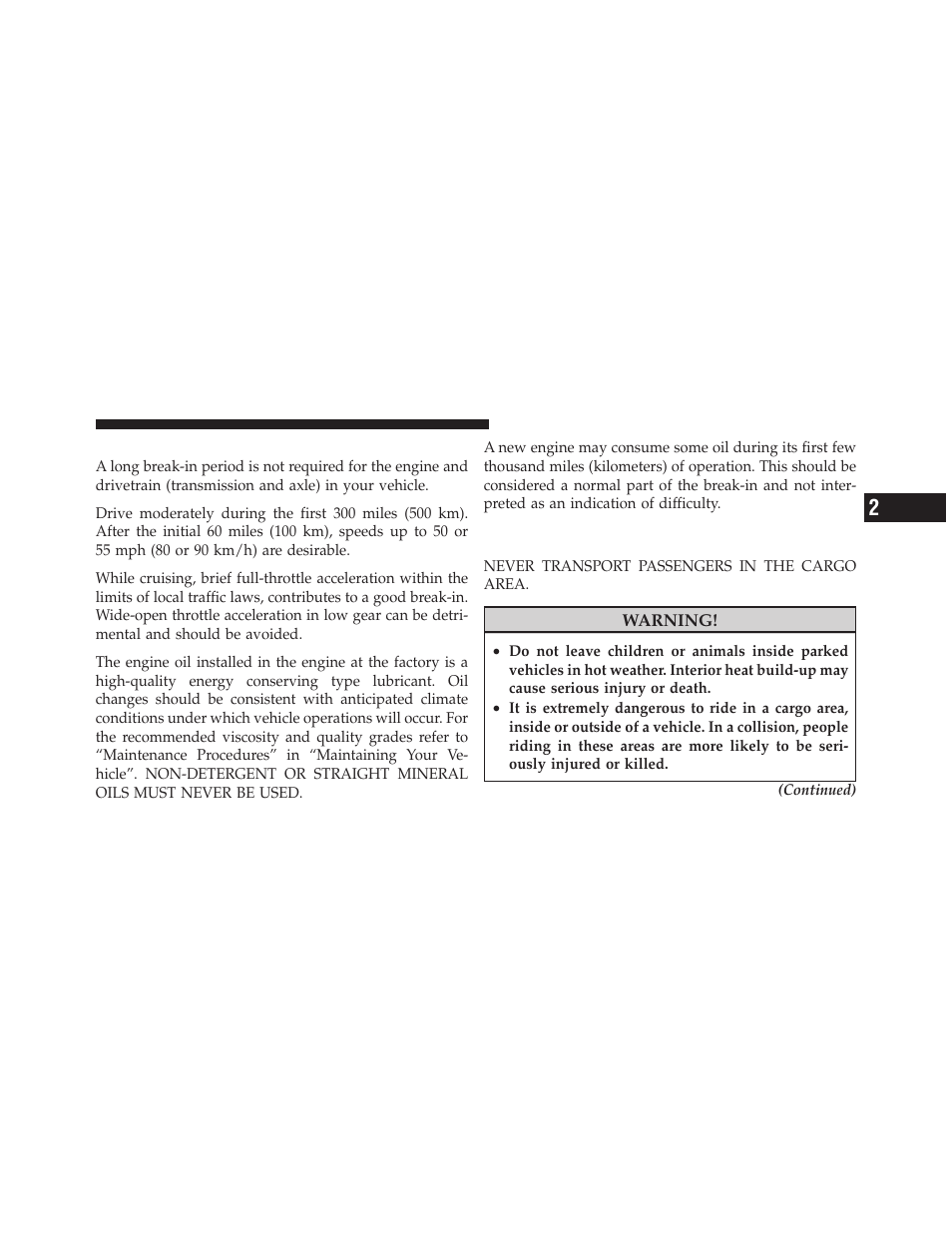 Engine break-in recommendations, Safety tips, Transporting passengers | Jeep 2010 Wrangler Unlimited - Owner Manual User Manual | Page 76 / 554