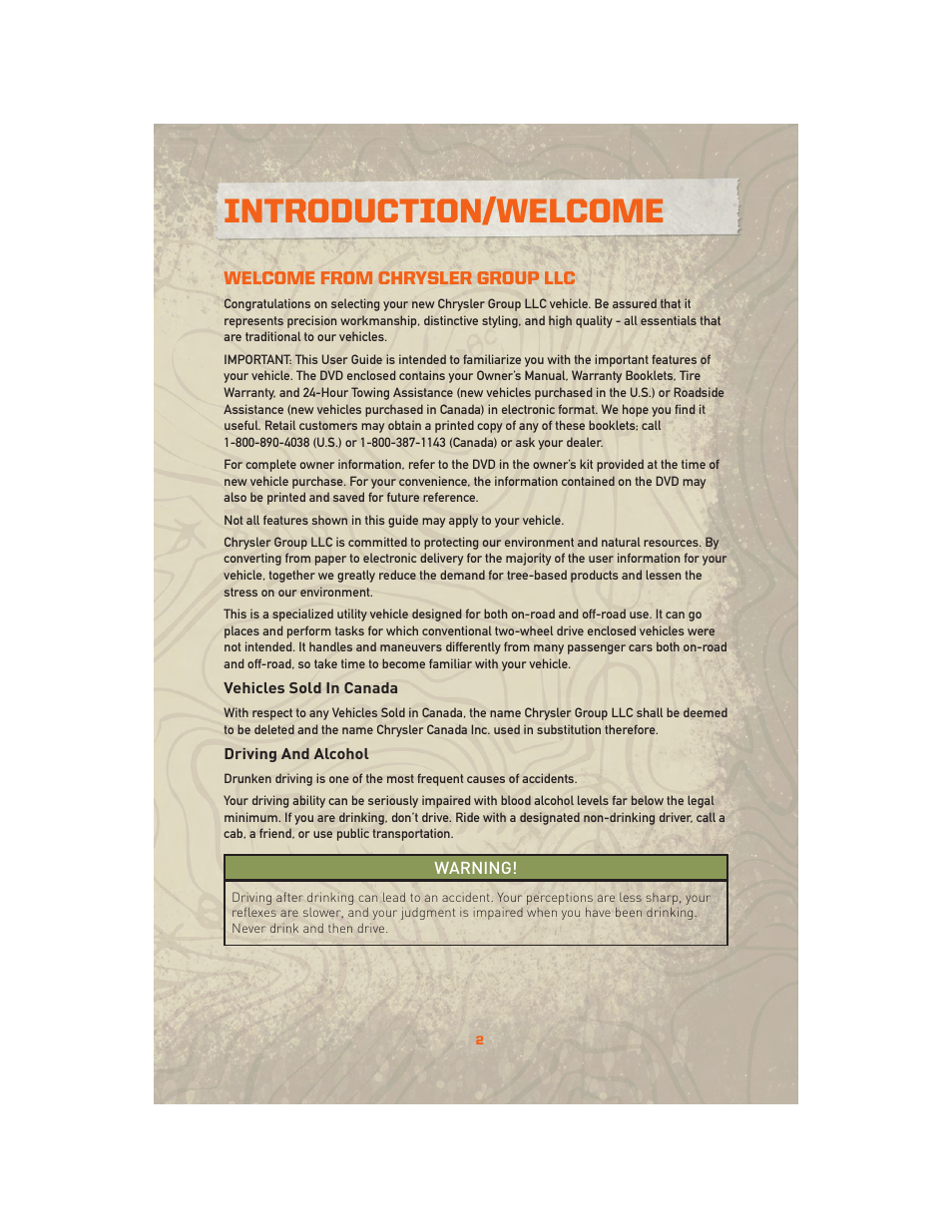 Introduction/welcome, Welcome from chrysler group llc, Vehicles sold in canada | Driving and alcohol | Jeep 2010 Wrangler Unlimited - User Guide User Manual | Page 4 / 72