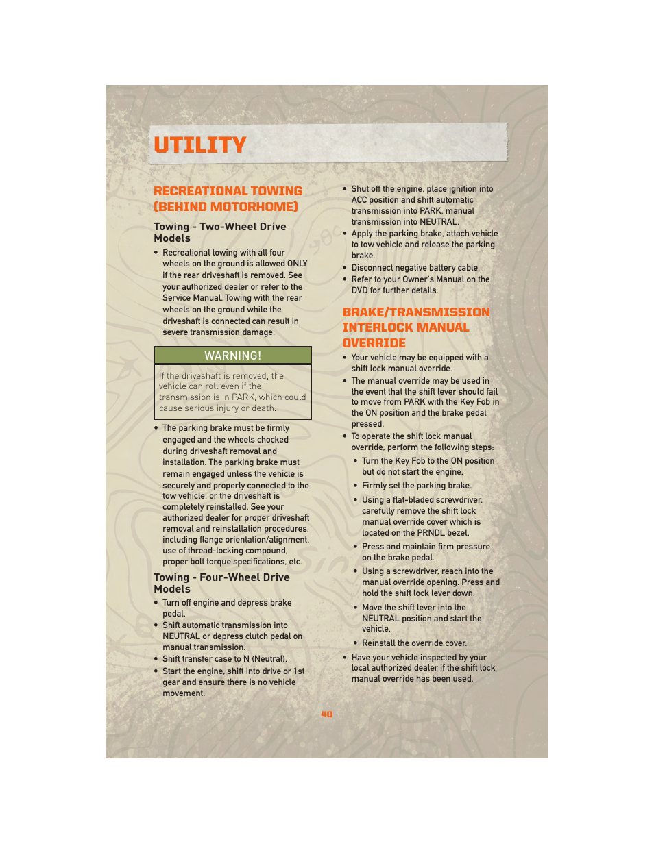 Recreational towing (behind motorhome), Towing - two-wheel drive models, Towing - four-wheel drive models | Brake/transmission interlock manual override, Utility | Jeep 2010 Wrangler Unlimited - User Guide User Manual | Page 42 / 72